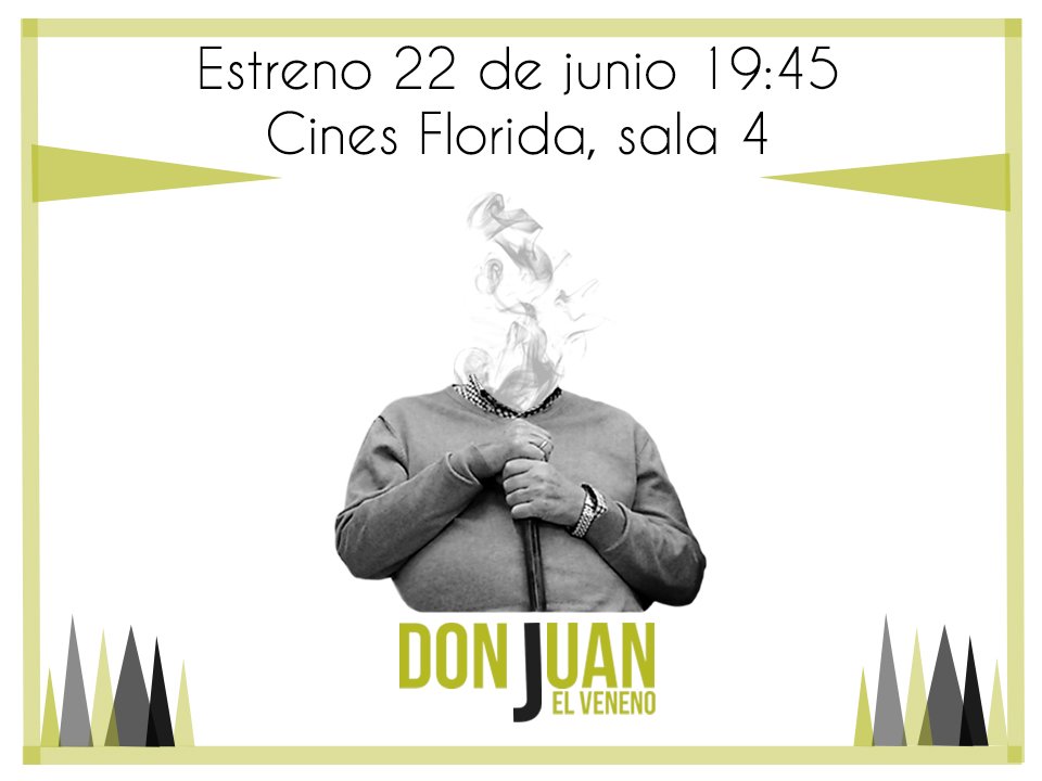 Estreno de "Don Juan, el veneno" en Vitoria. Estais invitados.