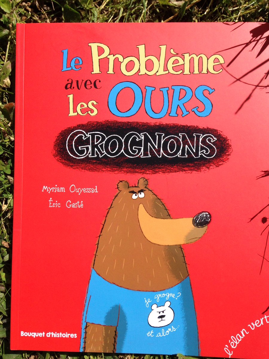 abonnementsbdh's tweet photo. Le livre de juin des 3/5 ans : Le problème avec les ours grognons, édition originale parue chez L'Elan Vert #bouquetdhistoires #abonnements https://t.co/l8cnhf2ueT