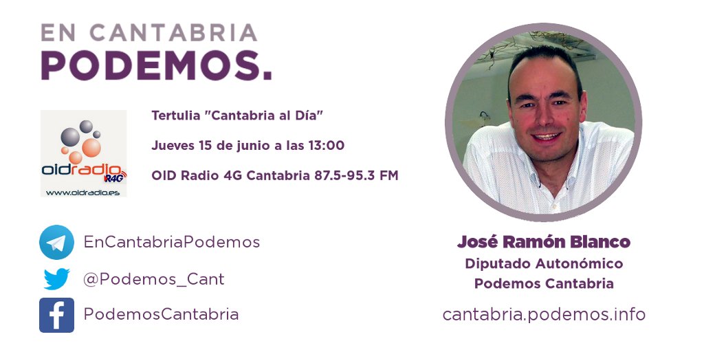Podemos_CANT's tweet photo. 📻🔊 A partir de las 13:00 podéis escuchar a @jr_blanco_ analizando la actualidad política en la tertulia "Cantabria al Día" de @OIDRadio4G https://t.co/mwBrxghHXG