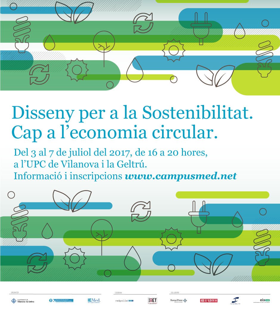 campusmed's tweet photo. Disseny per a la Sostenibilitat. Cap a l’economia circular.
del 3 al 7 de juliol a l'@UPCVilanova amb Jordi Segalàs
https://t.co/L6gVBwrShi https://t.co/YlSwfCQGS7