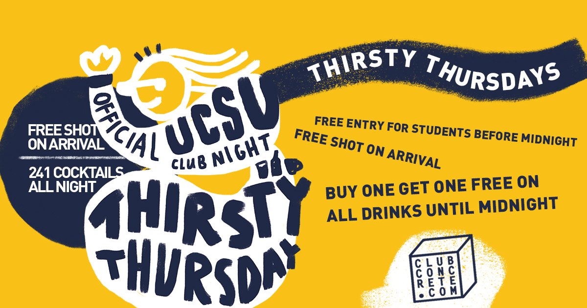 Tonight is your official UCSU night in #Carlisle at <a href="/clubconcrete/">CONCRETE</a>. Free entry for students before midnight at #ThirstyThursday!