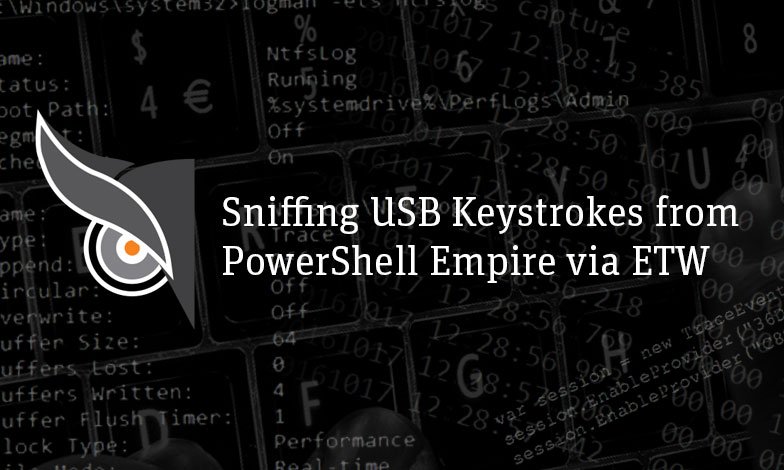 CyberPoint_SRT's tweet photo. Sniffing #USB #Keystrokes from #PowerShell Empire via #ETW. https://t.co/MyTmY4QV74  @ruxcon https://t.co/WaDsuk5EL9