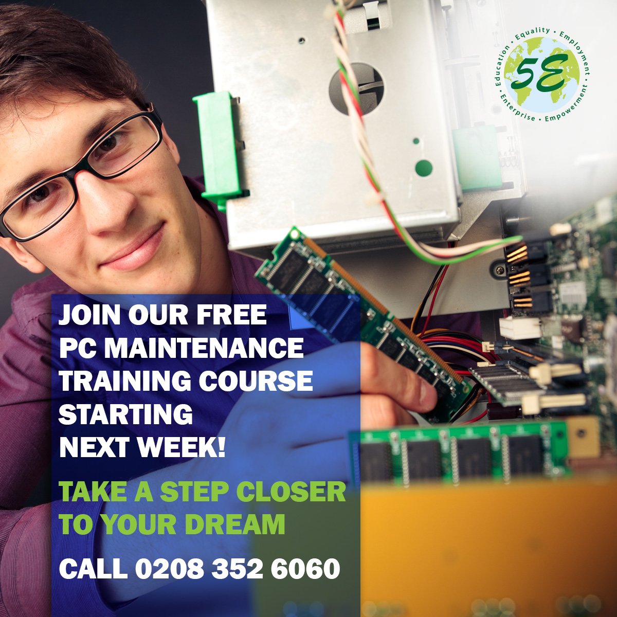 Join Our FREE PC Maintenance Course and Start your IT Career.
Hurry, Sign up TODAY! Spaces are limited.
Call: 02088086660 NOW!!!