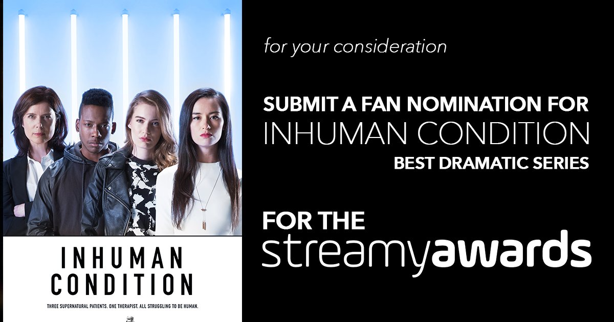 Our <a href="/InhumanSeries/">Inhuman Condition</a> boos are ALSO up for Best Dramatic Series! 
Submit a fan-nomination here: bit.ly/streamysfan