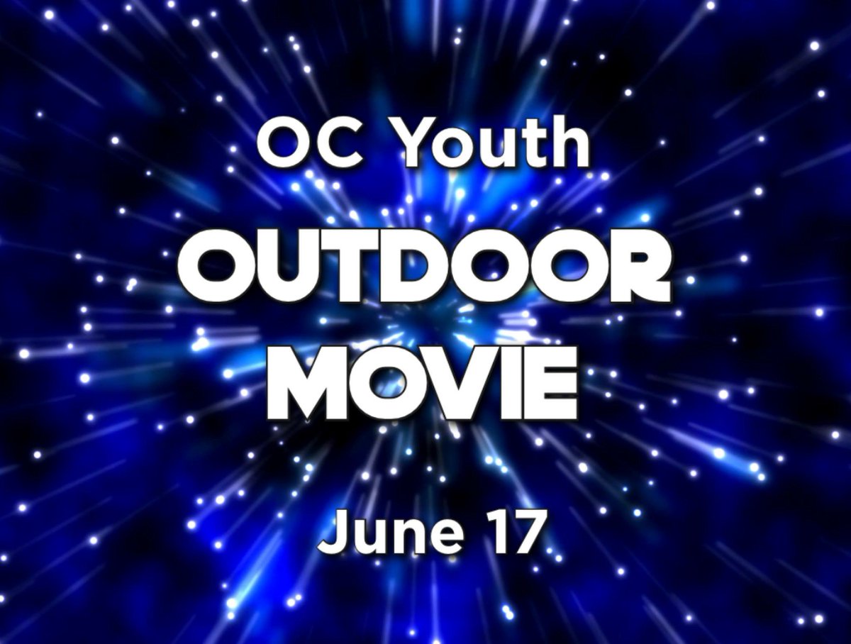 OCGraceChurch's tweet photo. This Saturday we will be having an outdoor movie night! You are officially invited. It won’t be the same without you! #ocgracefirst #movies https://t.co/HpuZHExpDu