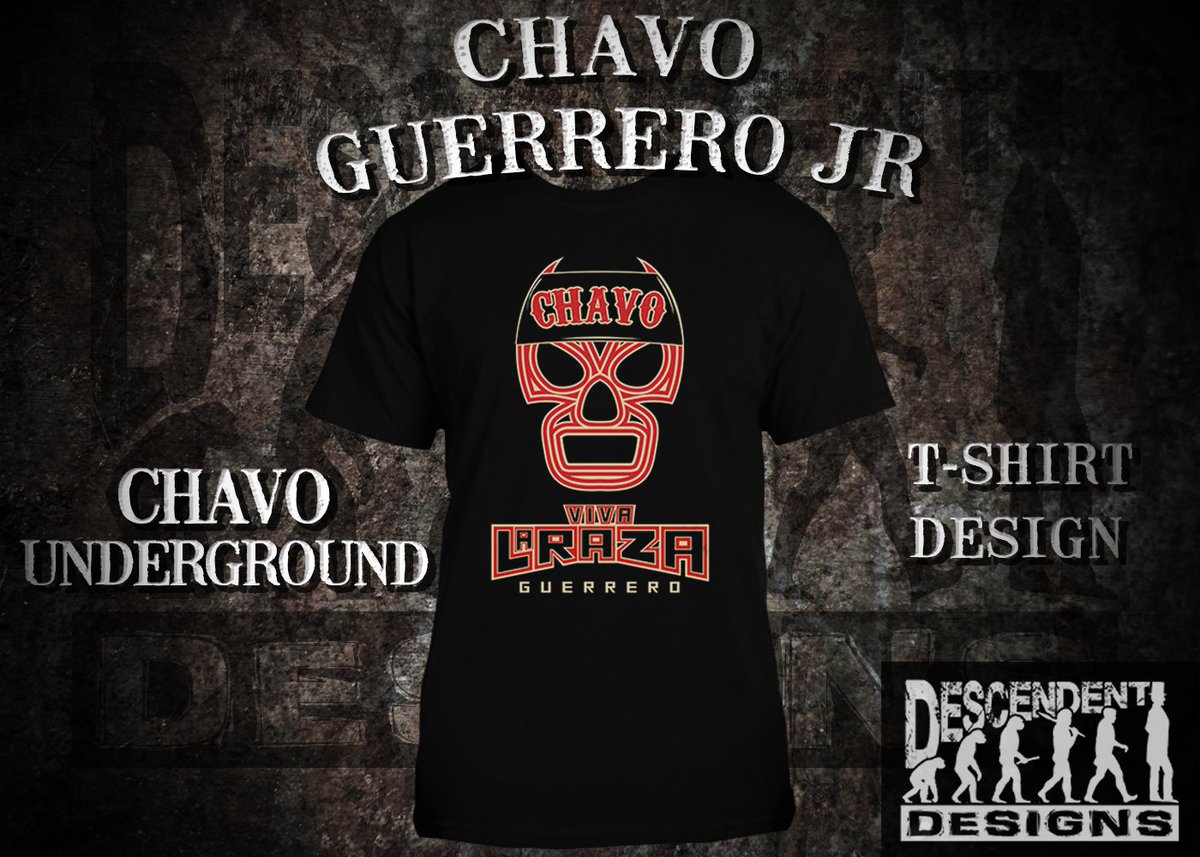 DescendentBrand's tweet photo. Excited to unveil the new "Chavo Undeground" design for wrestling legend @mexwarrior 
#MerchThatMoves  #VIvaLaRaza #Wrestling #LuchaLibre https://t.co/ZZpIm0jJ8I