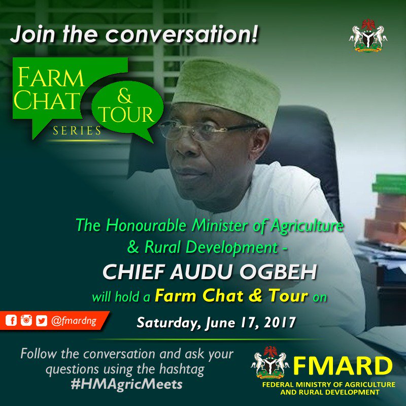 HM of Agric &amp; Rural Dev, <a href="/AuduOgbeh/">Audu Ogbeh</a>, will be having a Farm Chat &amp; Tour this Saturday &amp; we'll be there LIVE. 
Follow <a href="/FmardNg/">Fed Min of Agric & Food Security</a> &amp; Send ur Qsts