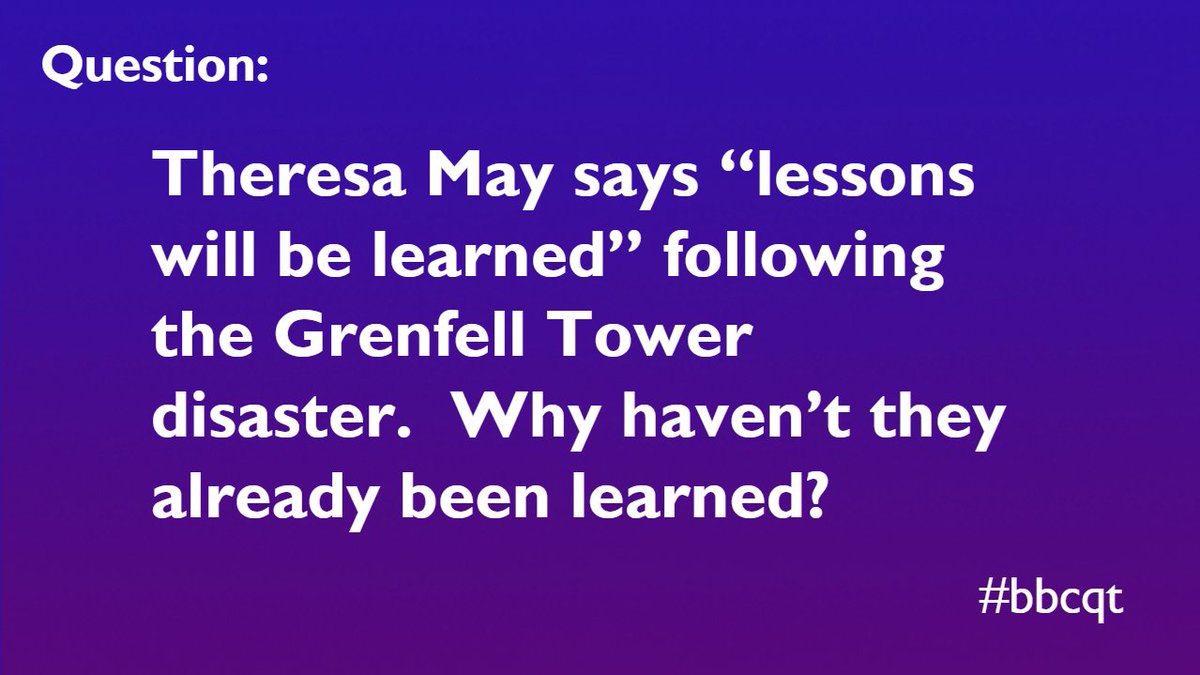bbcquestiontime's tweet photo. As ever, you get the first question in advance. Tonight it asks about the Grenfell Tower disaster #bbcqt https://t.co/bAGxOoggE0