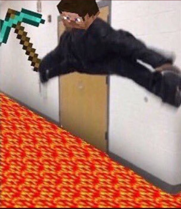 nibbamemes's tweet image. THE FLOOR IS FUCKING LAVA