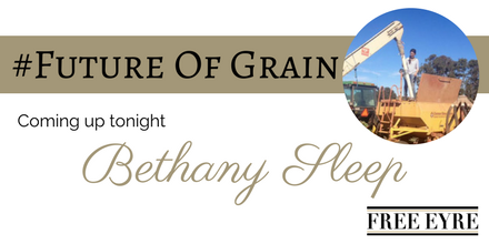 FreeEyreLtd's tweet photo. #FutureOfGrain star Bethany Sleep shares her grain notes with us TONIGHT. Be sure to tune in at 6pm! @GeorgeFarmerAU @MarketCheck1 @ABCRural https://t.co/4VoiHWKEtB