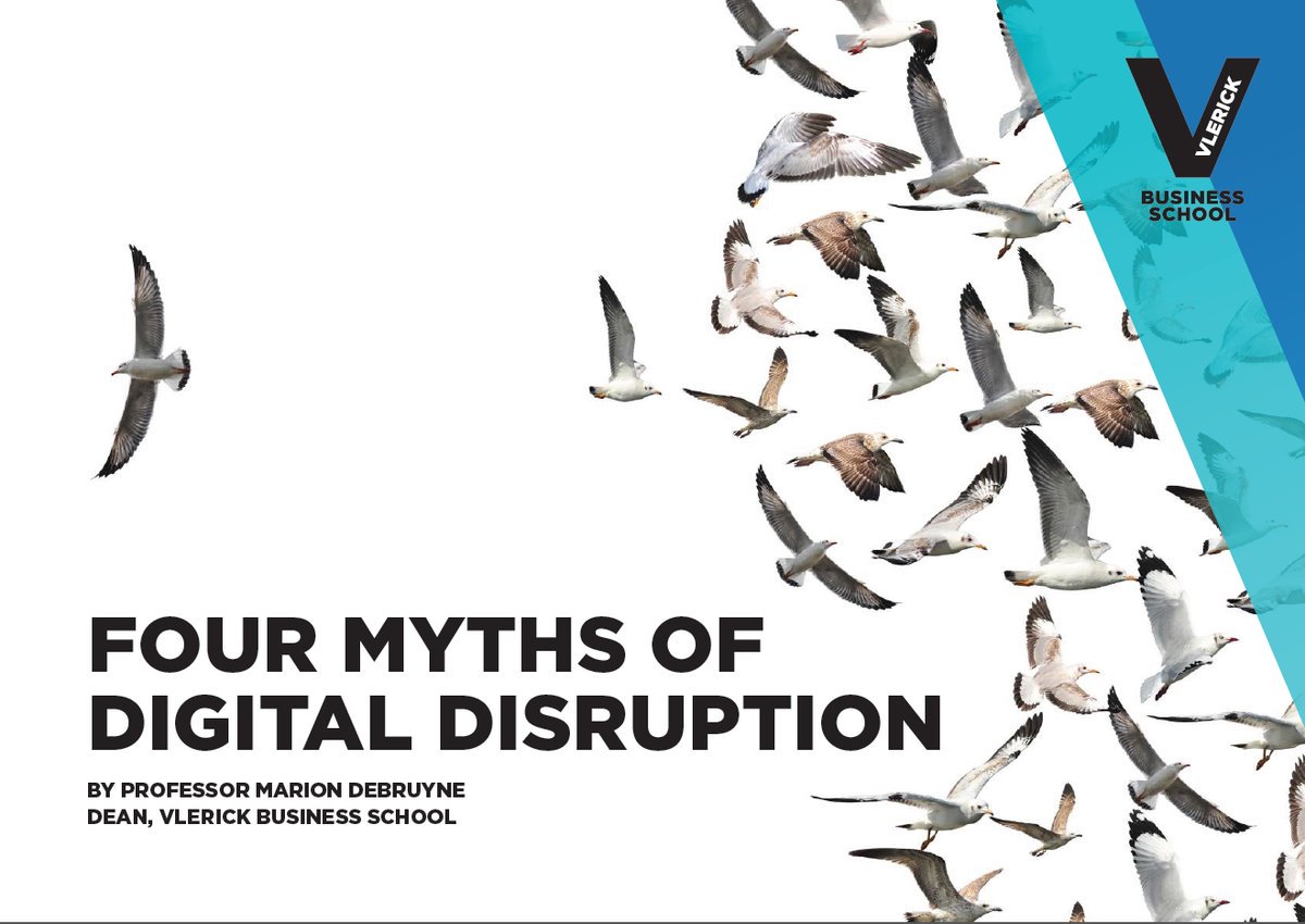Vlerick's tweet photo. Download the new white paper: 4 myths of digital disruption by our dean @MarionDebruyne #whitepaper #vlerickdigital https://t.co/Nn48h8WDBj https://t.co/QDv66HhLt3