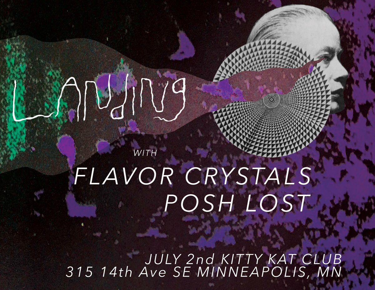 flavor_crystals's tweet photo. @Landingtryyps is landing in #Minneapolis July 2 at the @kckmpls with @flavor_crystals and @PoshLostBand and it shall be a trip. https://t.co/17qV67Kwd9