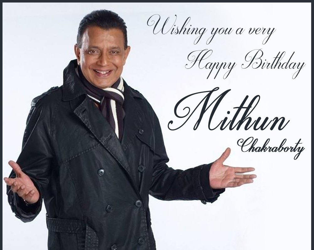 Happy Birthday to Veteran  Star MITHUN CHAKRABORTY Gourang Chakraborty (born 16 June 1950) 