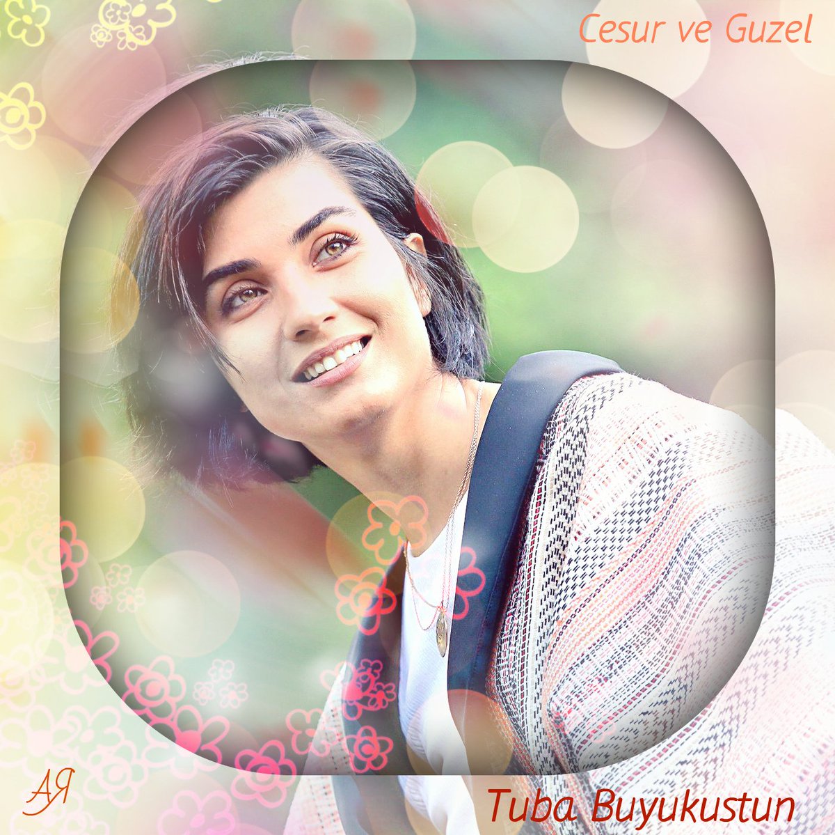 Benim güzelim
#CesurveGüzel
#TubaBüyüküstün