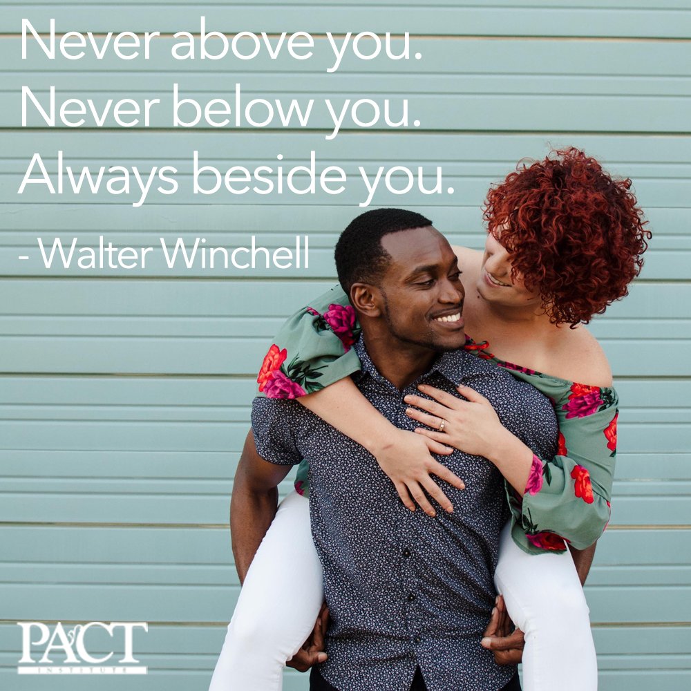 DrStanTatkin's tweet photo. Never above you. Never below you. Always beside you. - Walter Winchell #couplebubble #Wired4Love https://t.co/RFU7zRZPRT