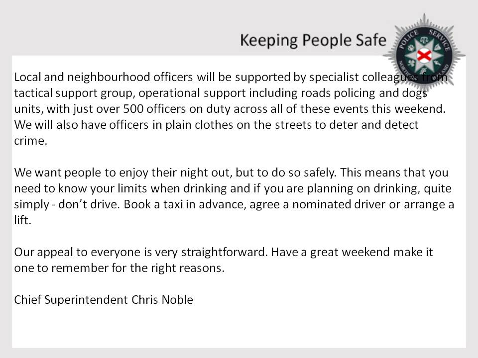#KeepingPeopleSafe in #Belfast this weekend #PSNI