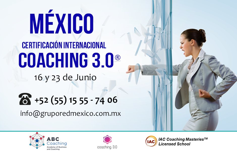 REDConsultingOk's tweet photo. #México, 16 y 23 de junio Certificación Internacional #Coaching 3.0, Inscríbete hoy mismo https://t.co/t9kUjlKoyF