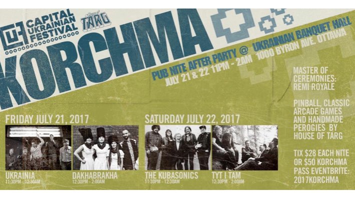 CapUkrFestival's tweet photo. Announcing this year's #OCUF2017 Korchma. Partnering with @HouseofTarg for TWO nights to remember! Tix on Eventbrite at 2017korchma #Ottawa https://t.co/GEOQy7IMwi