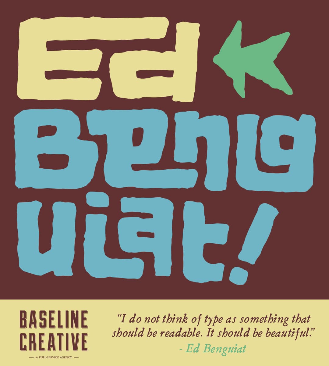 BaselineICT's tweet photo. “I do no think of type as something that should be readable. It should be beautiful.” ~ Ed Benguiat #GetCreative #WichitaWebsiteDesign https://t.co/J0iuMfNUm7