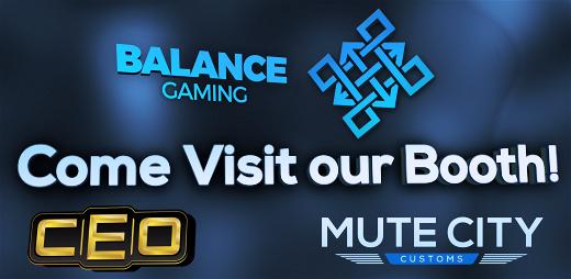 EsportsBalance's tweet image. Be sure to stop by our #TeamBalance booth and hang out!  #CEO2017