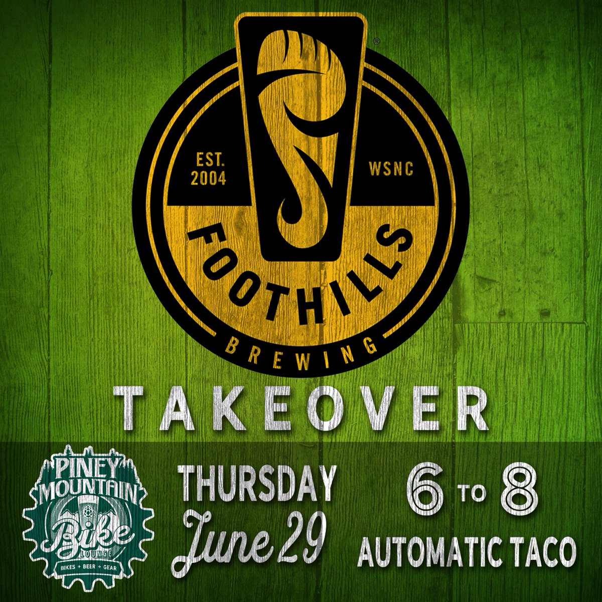 Join Us Thursday, June 29th from 6 to 8 for the <a href="/FoothillsBeer/">Foothills Brewing</a> Brewing Tap Takeover w/ <a href="/AutomaticTaco/">Automatic Taco</a>