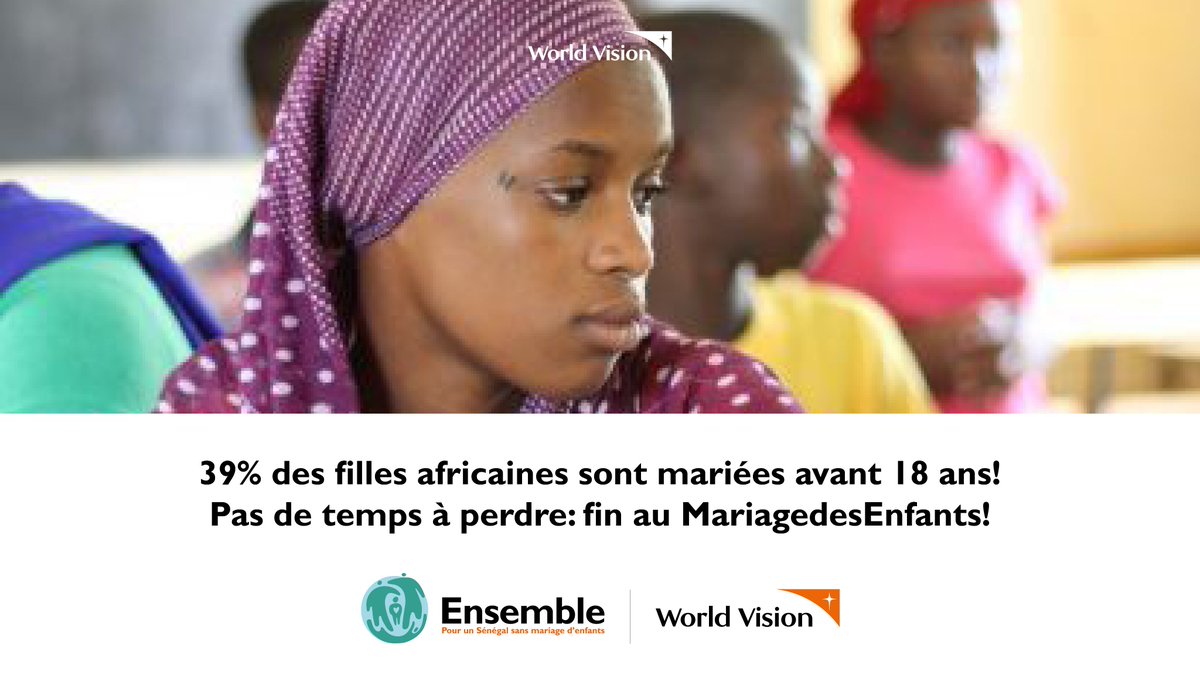 WorldVisionSN's tweet photo. #WorldVisionImpact #EndChildMarriage #ESSME #Senegal https://t.co/j8LsIPiiML