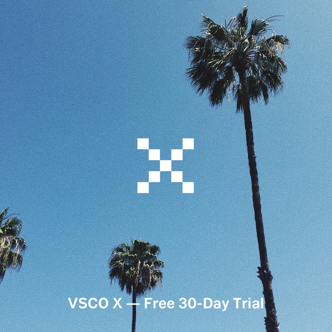 Vsco On Twitter Try Vsco X For Free And Access Our Library Of