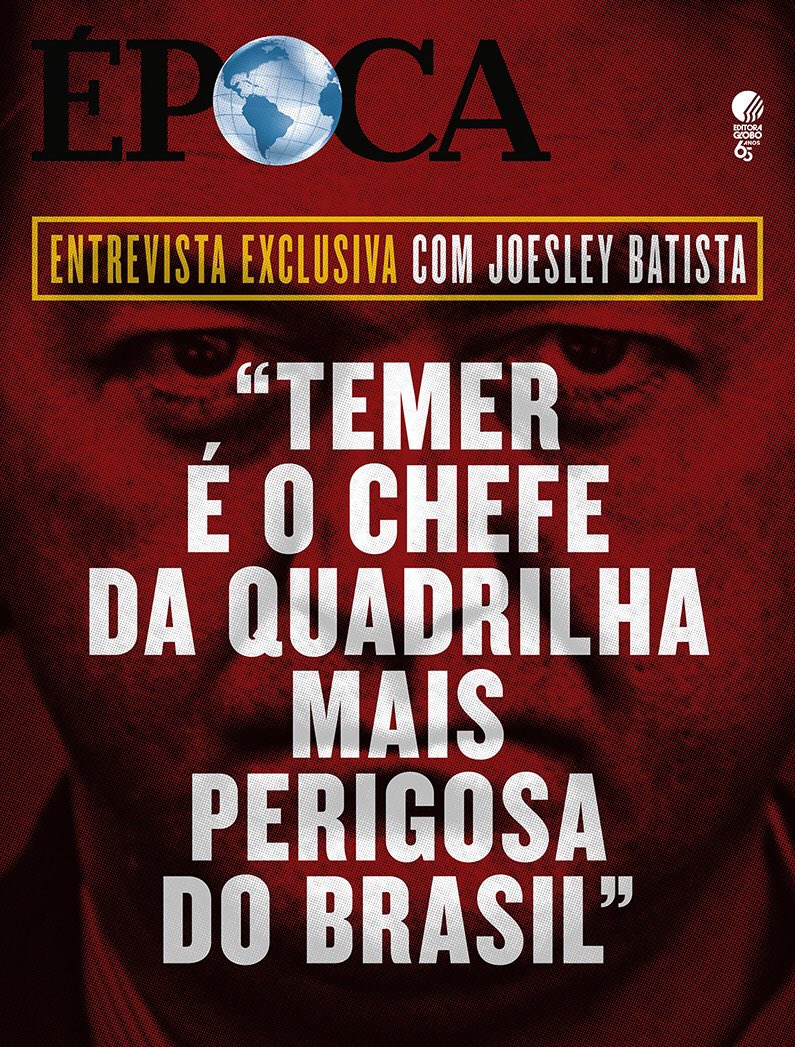 diegoescosteguy's tweet photo. EXCLUSIVO - Joesley fala a ÉPOCA: "Temer é o chefe da quadrilha mais perigosa do Brasil". https://t.co/EWDUcD3Nto