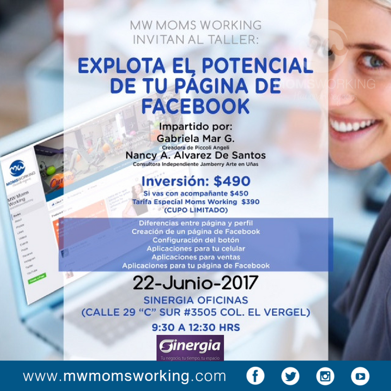 MWMomsWorking's tweet photo. "Explota el potencial de tu página de Facebook"
#curso para moms el próximo 27 de junio 
Precio normal $490 MW $390
¡Inscríbete ya! #SomosMW https://t.co/SBvMOqcyf7