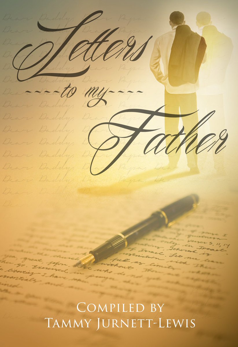 IamTammyLewis's tweet photo. #MyDaddyIssuesStemFrom Residual Pain and Broken Promises #LettersToMyFather available at https://t.co/2D7CTGaZJQ #StepFathersStepUp #Daddy https://t.co/e1QGd6gEin