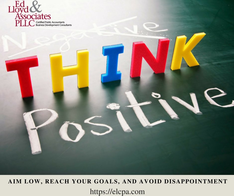 EdLloydCPA's tweet photo. Aim low, reach your goals, and avoid disappointment.
#EdLloydCPA #EdLloydAndAssociates #EdLloyd #ThinkPositive https://t.co/6TG3rmWeTA