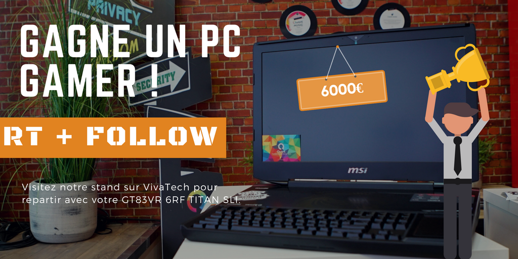 #Concours pour le lancement de #QwantGames à #VivaTech 😍
Follow <a href="/Qwant_FR/">Qwant</a> + #RT pour choper un PC Gamer <a href="/msifrance/">MSI France</a> (GT83VR 6RF TITAN SLI) 💣