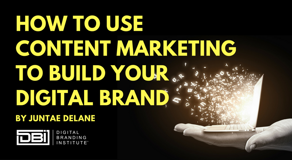 How to Use Content Marketing to Build Your Digital Brand » bit.ly/2sIdR4A #contentmarketing