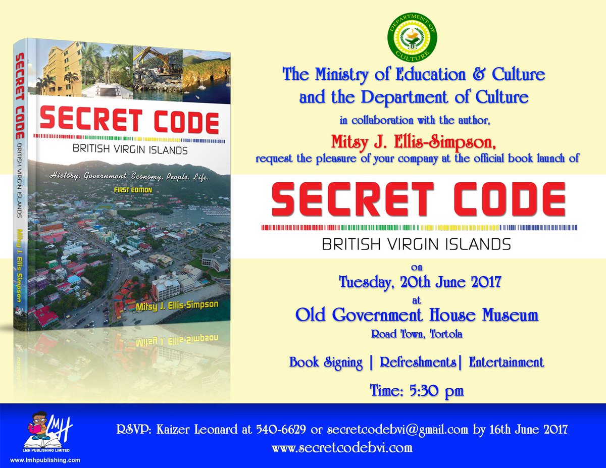 mitsy_simpson's tweet photo. #secretcodebvibook launch party Tues, 20-6-2017, 5:30pm, Old Govt. House Museum #bvisecrets #bvieconomy #bvihistory https://t.co/KrFLIeOGwO https://t.co/9PUq5kadL9