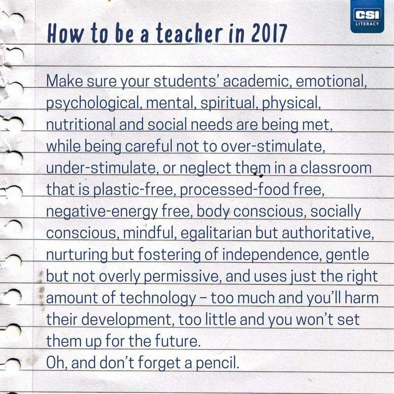 teachergoals's tweet photo. How to be a teacher in 2017 via CSI Literacy #educatewholechild https://t.co/Ecu0y8ytkJ