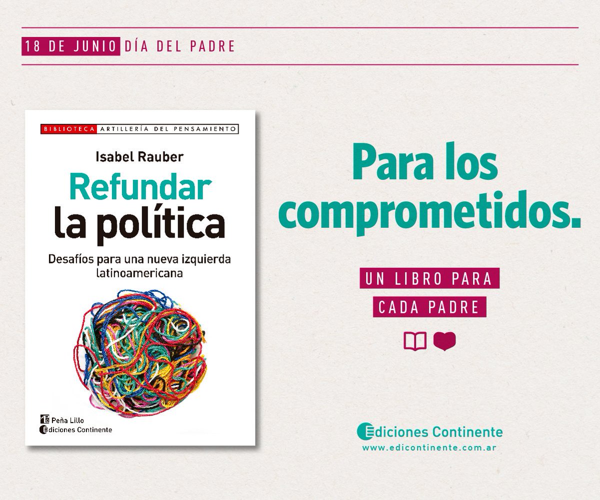Edicontinente's tweet image. Para los que saben que tienen algo que hacer.
Un libro para cada padre.