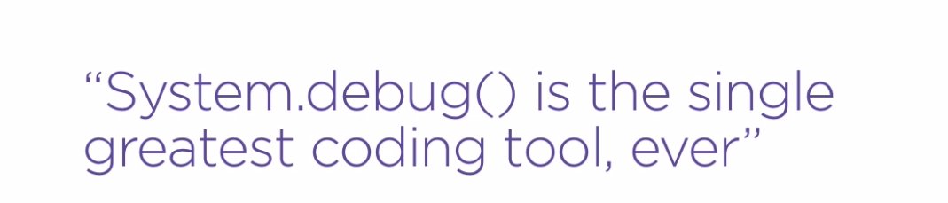 About 20 years ago this statement Should have been made obsolete by the concept of a debugger.