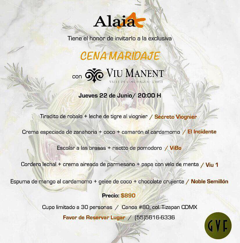 El restaurante <a href="/Alaia_mx/">Restaurante Alaia</a> te invita a la cena en donde maridarán exquisitos platillos con vinos de @viumanentwinery @jmviub <a href="/GrandesVinedos/">GVF</a>