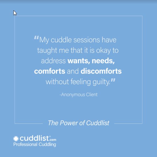 CuddlistSupport's tweet image. "Cuddle sessions helped me feel comfortable in my skin for the first time in a few years." #thepowerofcuddlist #clienttestimony