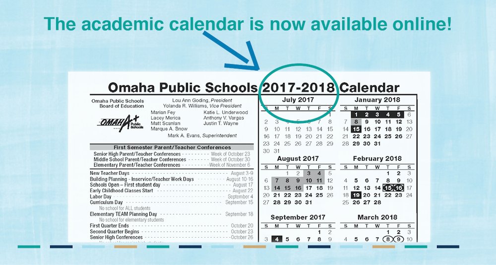 Omaha Public Schools on Twitter "The 2017 2018 academic calendar is