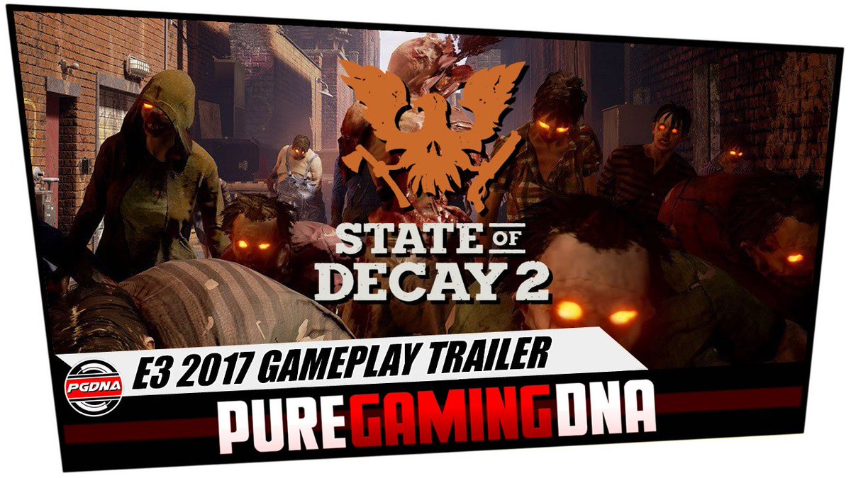 HOOPS_NO1's tweet photo. STATE OF DECAY 2 https://t.co/vBBFMWYWzx E3 2017 #StateOfDecay2 #stateofdecay #E32017 #E3 #E3Trailer #Gameplay #YoutubeE3 #YouTube https://t.co/CQLjCHRDJm