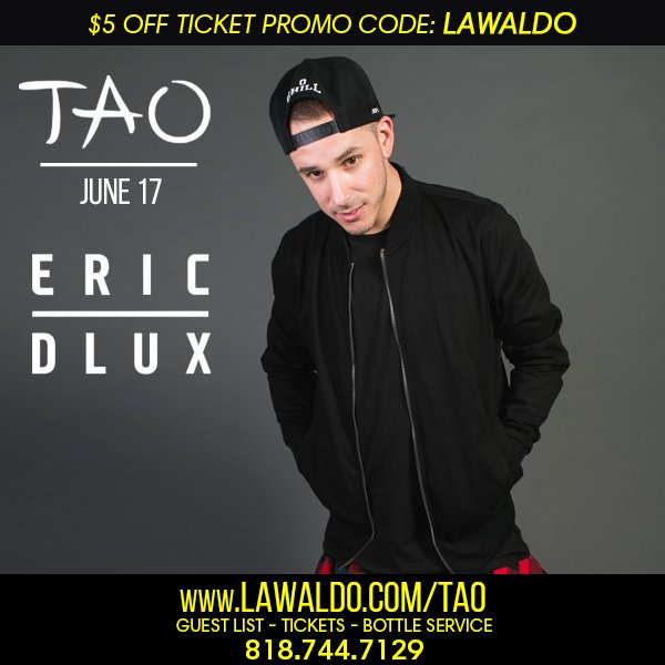 LAWaldooo's tweet photo. 6/17- #Taonightclub - #EricDlux
COMPED ENTRY-Msg Me
GL/Tix: https://t.co/vzQI0KZu1i
Bottles? 818-744-7129
#LAWaldo https://t.co/jIMT43lagy