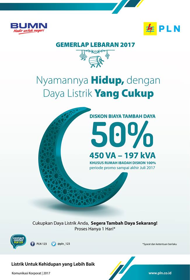 pln_123's tweet photo. Manfaatkan Gemerlap Lebaran 2017.. Diskon 50% biaya tambah daya ! https://t.co/S6dbOJ7lSy