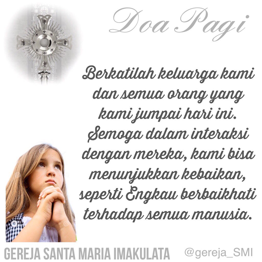 Gereja Smi On Twitter Selamat Pagi Sahabat Smi Mari Kita Bawa Aktifitas Hari Minggu Ini Dalam Doa Tuhan Memberkati Doapagi Gereja Smi Gereja Katolik Https T Co Tdmbrealp4 Twitter