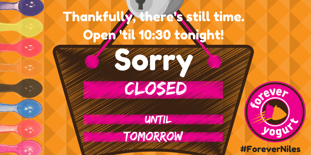 ForeverNiles's tweet photo. We TOTALLY understand...#4WordDisappointments  Yes, eventually, the froyo masters must sleep. #ForeverNiles https://t.co/iawmjHPJGC