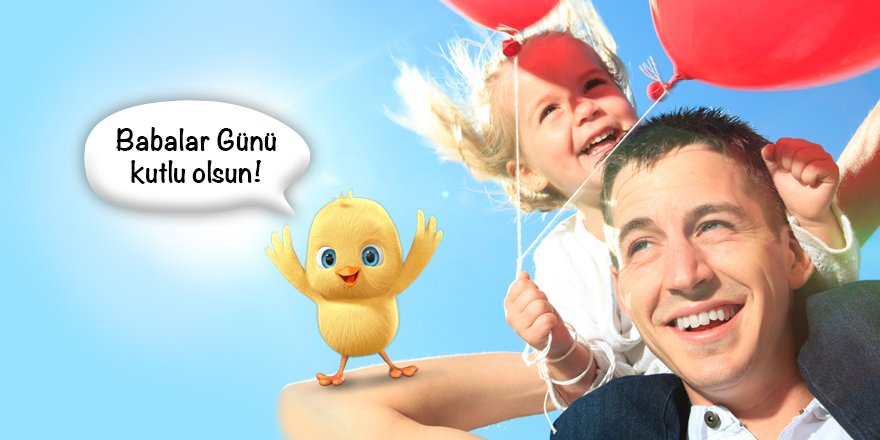 Onlar bizim güvenli kollarımız, kanatlarımız ve bulutlarımız… Tüm babalarımızın Babalar Günü kutlu olsun! 🐣💛 #BabalarGünü