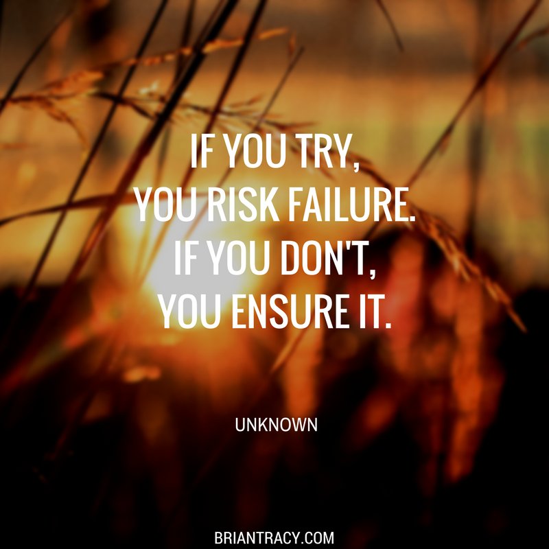 BrianTracy's tweet photo. #Risk is inherent in attempts at #greatness. https://t.co/V2ZfMhyXGH