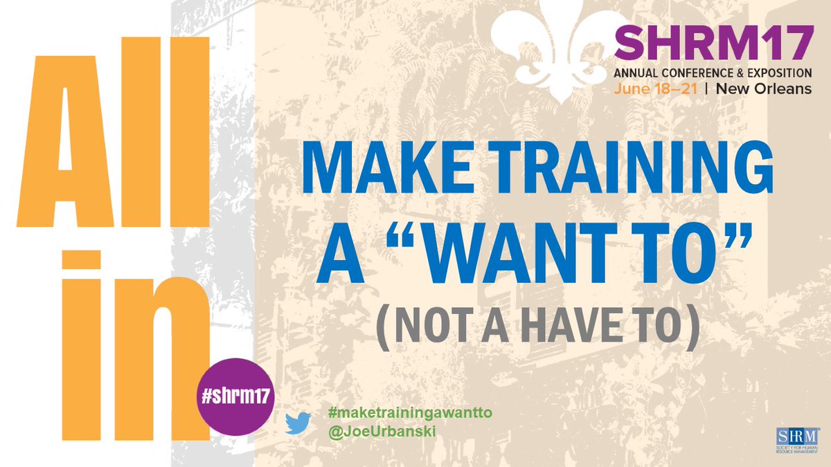 JoeUrbanski's tweet photo. Okay #SHRM17, the LDP precon was a HUGE hit. Now onto "Make Training A Want To (Not A Have To)" on Monday at 4pm! #TSGresults https://t.co/uts03gYPVa