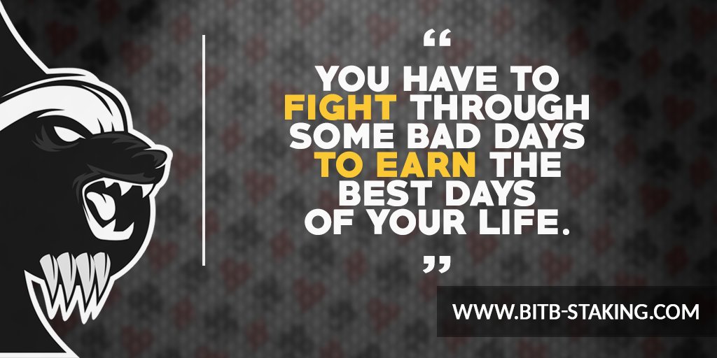 bitBstaking's tweet photo. There will be always ups and downs but never forget this. #NeverQuit #bitBwar #Poker #FightTime https://t.co/vcKdO3ndgd
