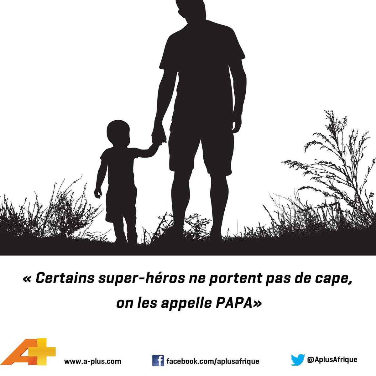 A Afrique En Twitter Bonne Fete A Tous Les Super Papas Partout En Afrique Et Dans Le Monde Aplusafrique